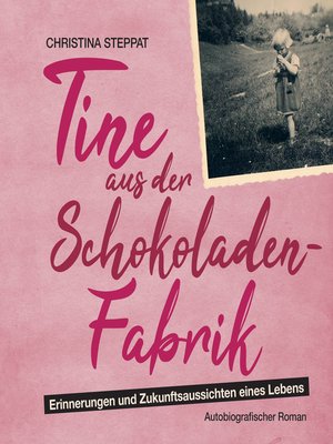 cover image of Tine aus der Schokoladenfabrik